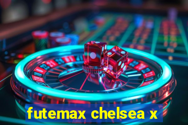 futemax chelsea x